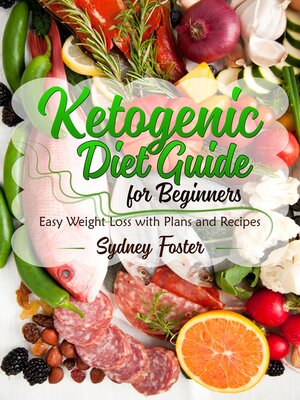 Ketogenic Diet Guide for Beginners - ebook